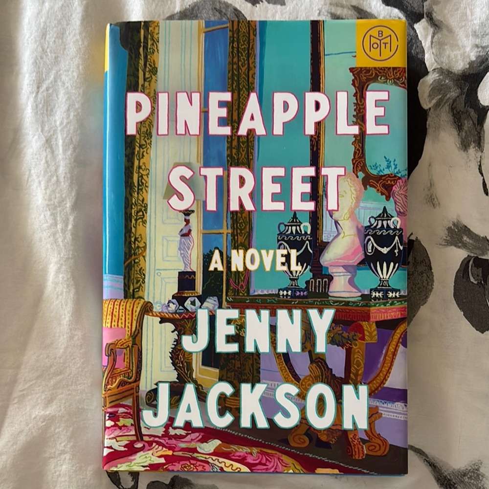Pineapple Street Novel by Jenny Jackson Hardcover